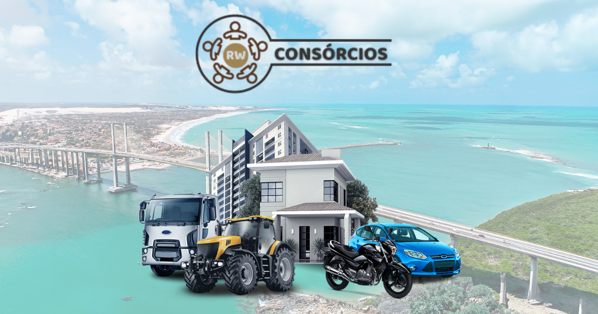 Simulação de Consórcio em Natal RN: Carros, Motos, Caminhões e Veículos Pesados, Imóveis e Serviços